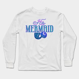 Her Pirate His Mermaid Couple Matching Long Sleeve T-Shirt